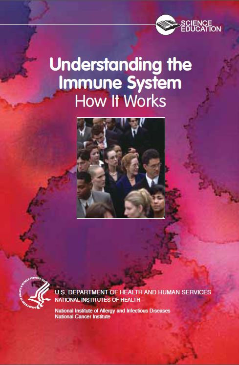 US Department of health and human services booklet, How the Immune System Works